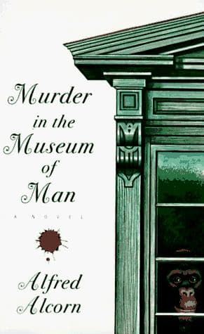 Cover of Murder in the Museum of Man by Alfred Alcorn