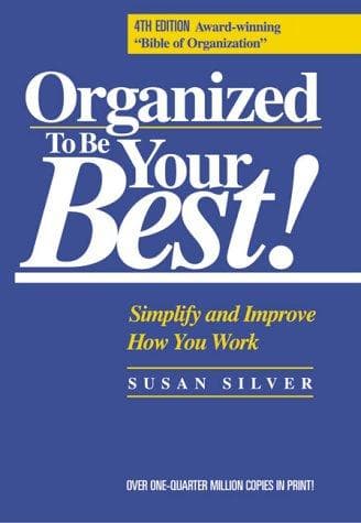 Cover of Organized to be your best! by Susan Silver