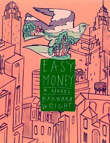 Cover of Easy money by Wright, Barbara