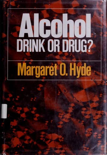 Cover of Alcohol: drink or drug? by Margaret O. Hyde