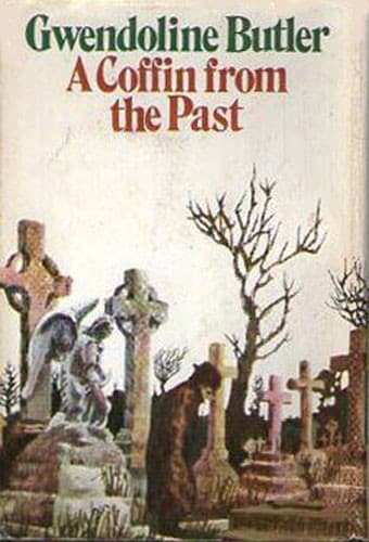 Cover of A Coffin from the Past by Gwendoline Butler