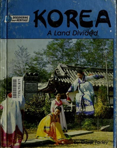 Cover of Korea, a land divided by Carol J. Farley