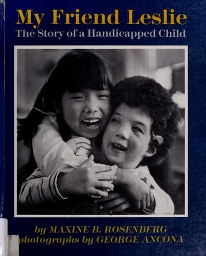 Cover of My friend Leslie by Maxine B. Rosenberg