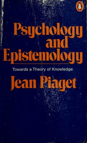 Cover of Psychology and epistemology by Jean Piaget