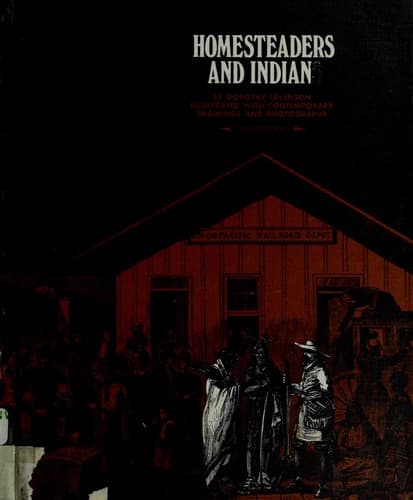 Cover of Homesteaders and Indians by Dorothy Levenson