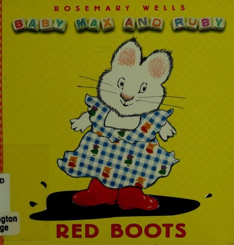 Cover of Red Boots (Baby Max and Ruby) by Rosemary Wells