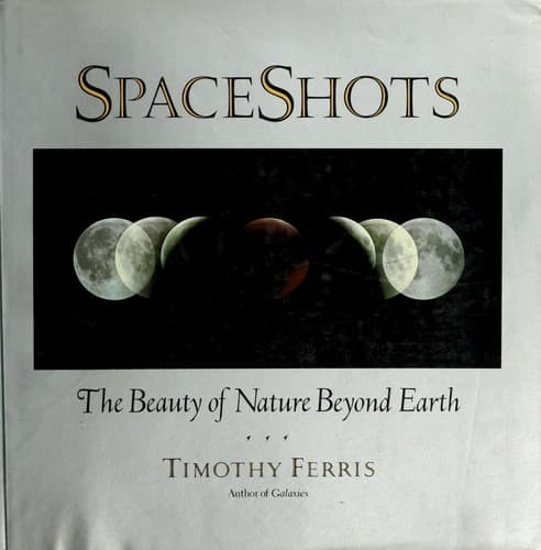 Cover of Spaceshots by Timothy Ferris