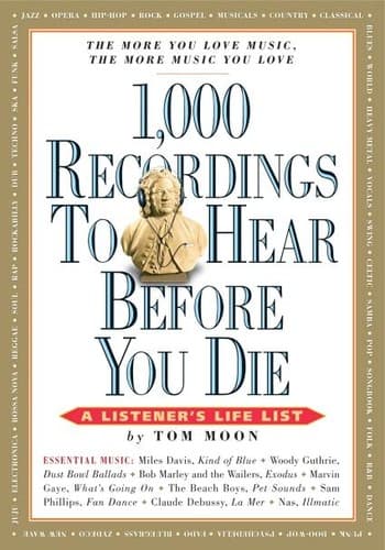 Cover of 1,000 Recordings to Hear Before You Die by Tom Moon