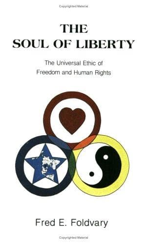Cover of The soul of liberty by Fred E. Foldvary