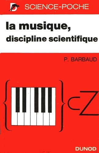 Cover of La musique, discipline scientifique by Pierre Barbaud