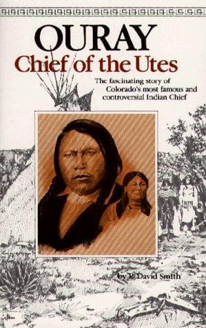 Cover of Ouray, chief of the Utes by P. David Smith