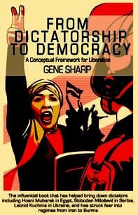 Cover of From Dictatorship to Democracy by Gene Sharp