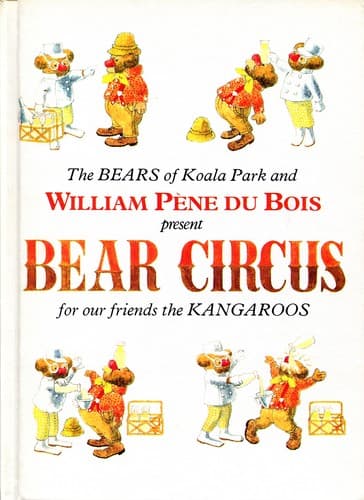 Cover of Bear Circus by William Pène Du Bois