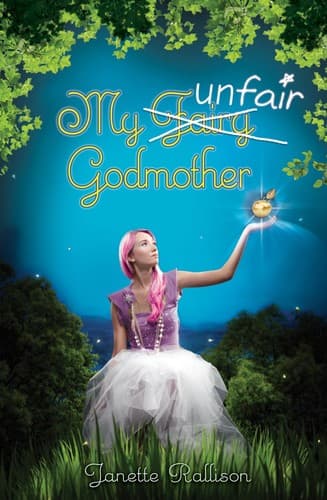 Cover of My Fair Godmother by Janette Rallison