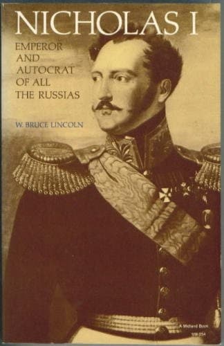 Cover of Nicholas I, emperor and autocrat of all the Russias by W. Bruce Lincoln