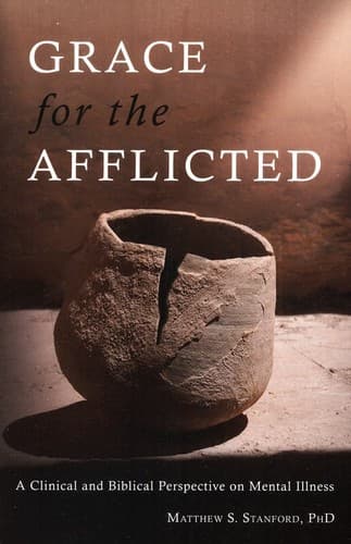 Cover of Grace for the afflicted by Matthew S. Stanford