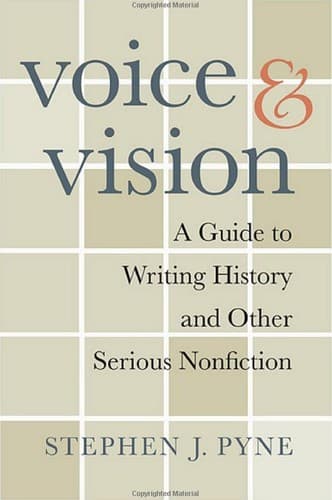 Cover of Voice and vision by Stephen J. Pyne