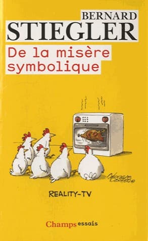 Cover of De la misère symbolique by Bernard Stiegler