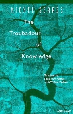 Cover of The troubadour of knowledge by Michel Serres