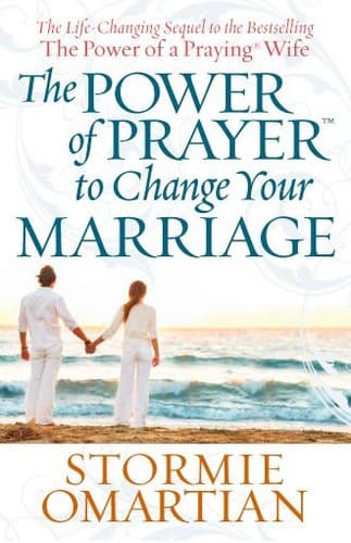 Cover of The power of prayer to change your marriage by Stormie Omartian