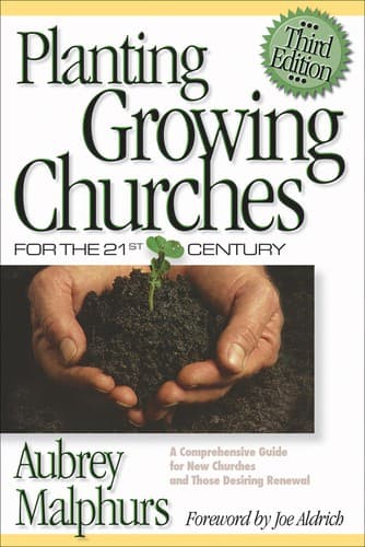 Cover of Planting growing churches for the 21st century by Aubrey Malphurs