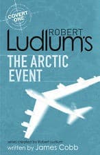 Cover of Robert Ludlum's The arctic event by James H. Cobb