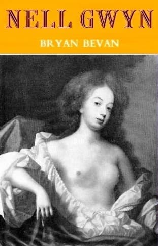 Cover of Nell Gwyn, vivacious mistress of Charles II by Bryan Bevan