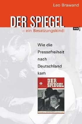 Cover of Der Spiegel – ein Besatzungskind by Leo Brawand