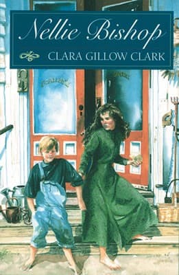 Cover of Nellie Bishop by Clara Gillow Clark