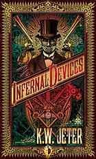 Cover of Infernal devices by K. W. Jeter