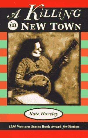 Cover of A killing in New Town by Kate Horsley