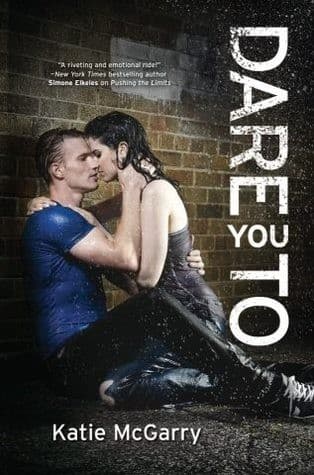 Cover of Dare You To by Katie McGarry