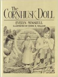Cover of The cornhusk doll by Evelyn White Minshull