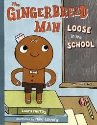 Cover of The gingerbread man loose in the school by Laura Murray