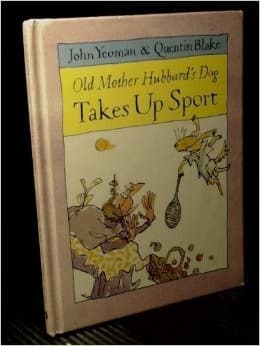 Cover of Old Mother Hubbard's dog takes up sport by John Yeoman