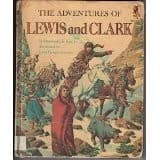 Cover of The adventures of Lewis and Clark by Ormonde De Kay