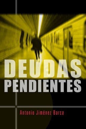 Cover of Deudas pendientes by Antonio Jiménez Barca