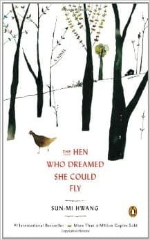 Cover of The Hen Who Dreamed She Could Fly by Sun-mi Hwang
