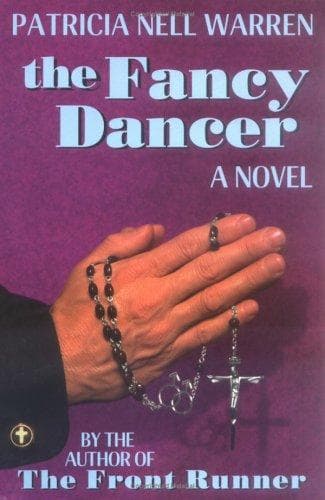 Cover of The fancy dancer by Patricia Nell Warren