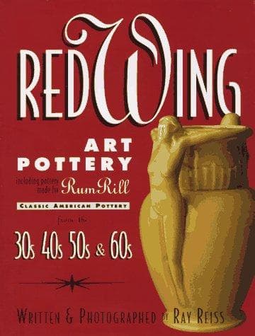 Cover of Red Wing art pottery by Ray Reiss