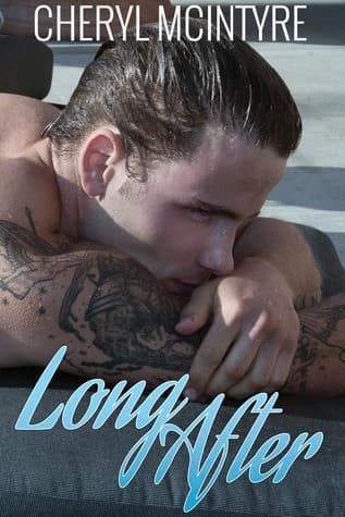 Cover of Long After by Cheryl McIntyre