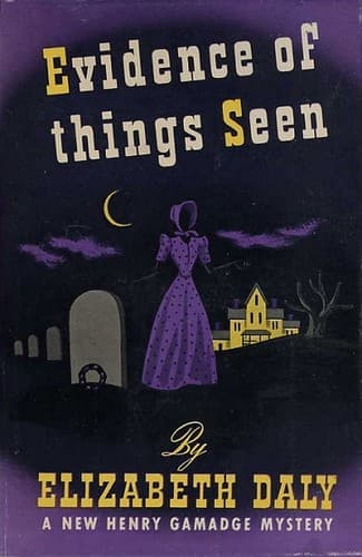 Cover of Evidence of Things Seen by Elizabeth Daly