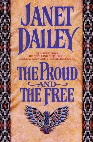 Cover of The Proud And The Free by Janet Dailey