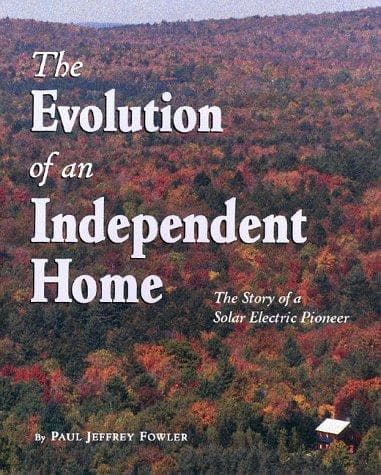 Cover of The evolution of an independent home by Paul Jeffrey Fowler