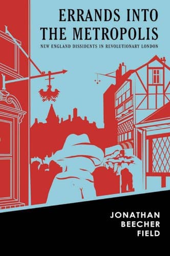 Cover of Errands into the Metropolis by Jonathan Beecher Field