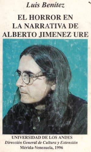 Cover of El horror en la narrativa de Alberto Jiménez Ure by Luis Benítez