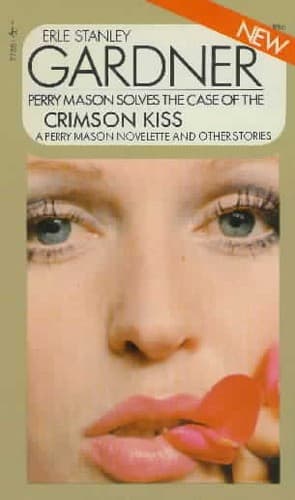 Cover of The case of the crimson kiss by Erle Stanley Gardner