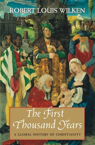 Cover of The First Thousand Years by Robert Louis Wilken