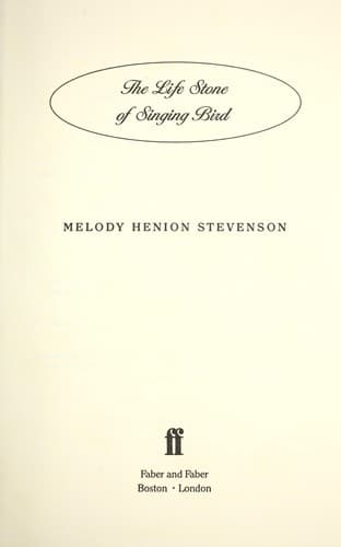 Cover of The life stone of singing bird by Melody Stevenson