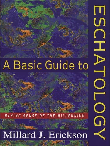 Cover of A basic guide to eschatology by Millard J. Erickson